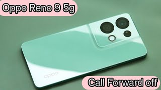 Call Forward Off Oppo Reno 9 5g,How To Stop Call Forward Oppo Reno 9 5g,Deactivate Call Forward Opp