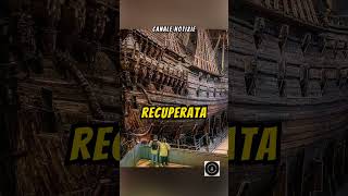 Il Vasa: La Nave da Guerra Risorta dal Mare