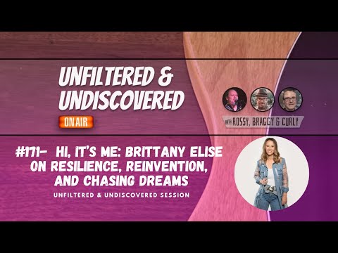 #171-  Hi, It’s Me: Brittany Elise on Resilience, Reinvention, and Chasing Dreams