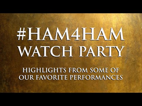#Ham4Ham Watch Party