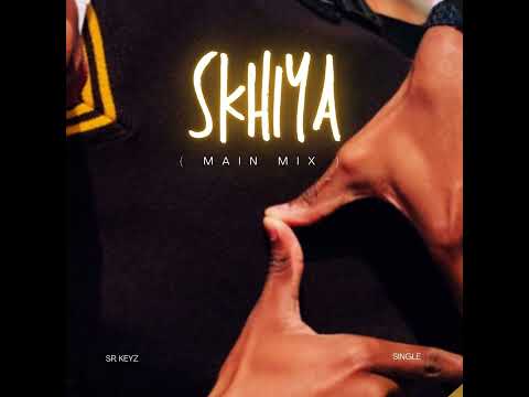 SKHIYA ( MAIN MIX )
