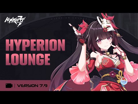 Honkai Impact 3rd v7.9 Hyperion Lounge