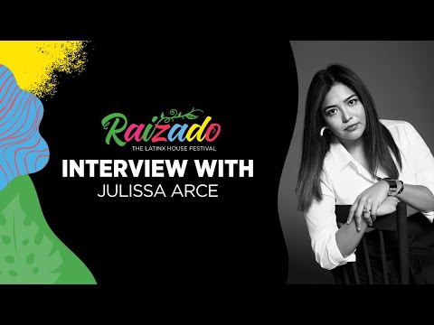 Interview with Julissa Arce at Raizado: The Latinx House Festival