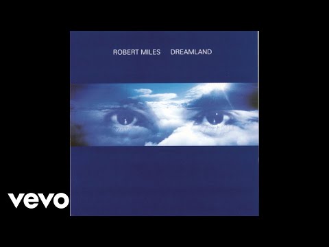 Robert Miles - One & One (Audio) ft. Maria Nayler