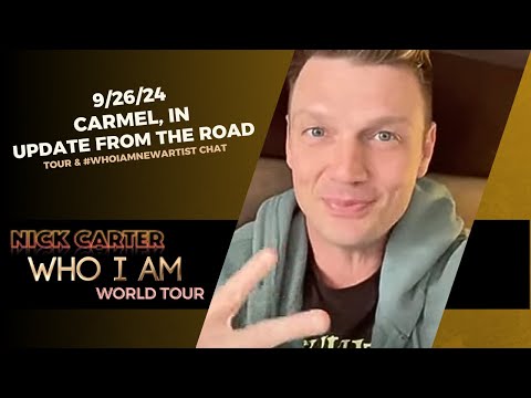 Nick Carter - Instagram Live 9/26/2024 - Who I Am Tour #WhoIAmNewArtist Contest Updates
