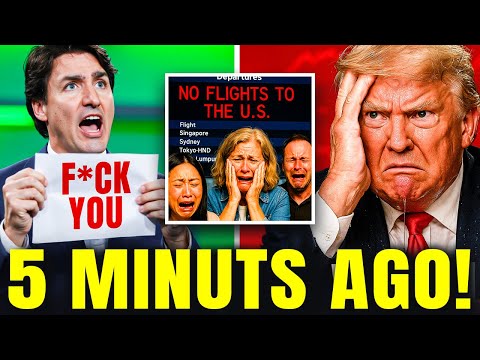 Canada Just Wiped Out Flights to America! 280,000 American Jobs at Risk! TRUMP SHOCKED!