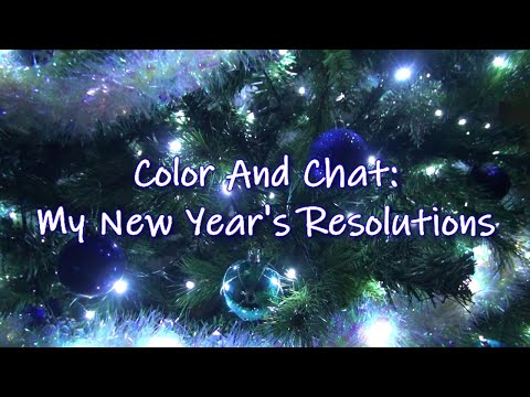 Color And Chat: My New Year's Resolutions