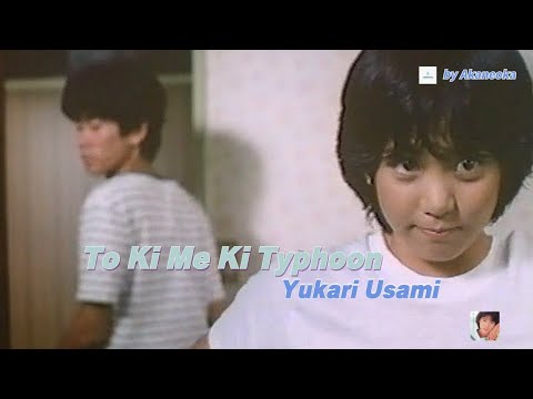 To Ki Me Ki Typhoon - Yukari Usami