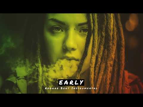 (FREE) Reggae Vibes Beat - Early | Hip Hop Instrumental | Freestyle Rap