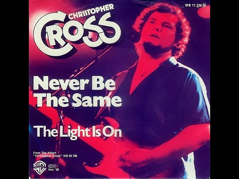 Christopher Cross ~ Never Be The Same 1979 Pop Purrfection Version