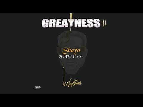 DJ Neptune & Kidd Carder  - Shayo
