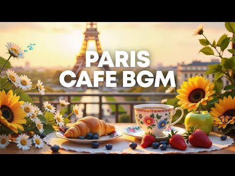 Paris City & Elegant Jazz ☕ Delightful Bossa Nova Music for Morning Relaxation & Positive Mindset