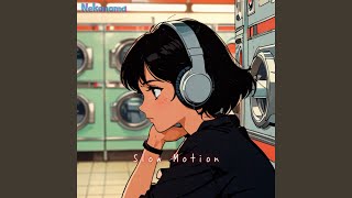 Slow Motion