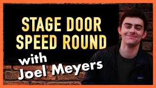 HARRY POTTER & THE CURSED CHILD's Joel Meyers takes on the Stage Door Speed Round