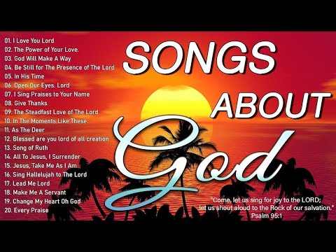 Songs About God Collection 🙏 Top 100 Praise And Worship Songs All Time 🙏 Nonstop Good Praise Songs