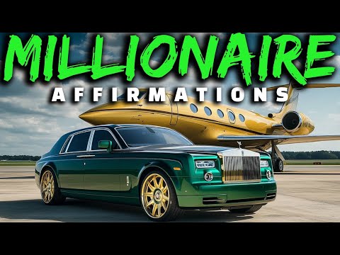 MILLIONAIRE  Affirmations & Visualization For Prosperity, Happiness & Wealth Listen Daily!