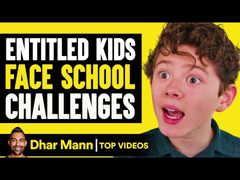 Entitled Kids Face School Challenges | Dhar Mann