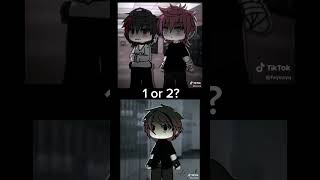1 OR 2 - GACHA LIFE TIKTOK MEME #gacha #gachameme #gachalife #gachalifememe  #gachatrend #gachalife2
