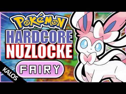 Pokémon X Hardcore Nuzlocke with the newest Type: FAIRY!  (No items, No overleveling)