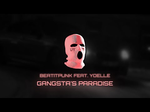 BeatItPunk - Gangsta's Paradise (feat. Yoelle)