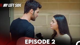 Sol Yanım | My Left Side Episode 2 (English Subtitles)