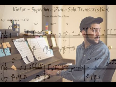 Kiefer - Superhero (Piano Solo Transcription)