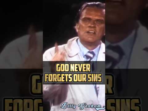 God Never Forgets Our Sins - Billy Graham #billygraham #jesuschrist #bible #billygrahamshorts #faith