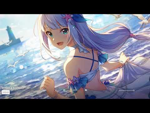 『 RoaNn & SkyNeko - Dear  』♪