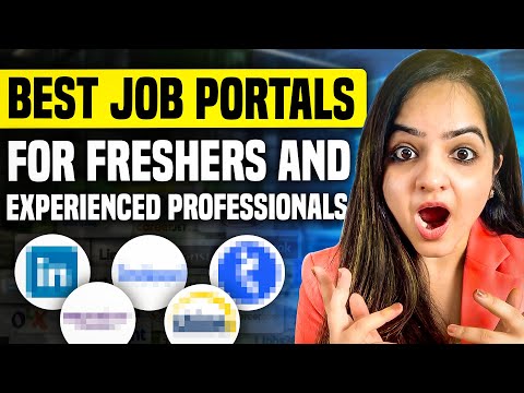 Best Job Portals For Job Seekers | How To Find A Job In 2025? (For Freshers & Experienced People)