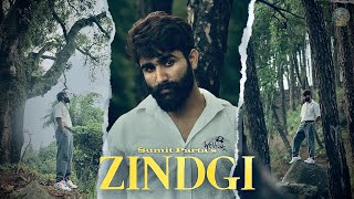Sumit Parta - Zindagi (Official Music Video)