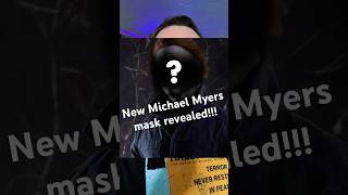 New Michael Myers mask reveal!!!