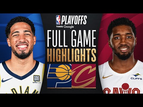 #4 PACERS at #1 CAVALIERS | FULL GAME 5 HIGHLIGHTS | May 13, 2025