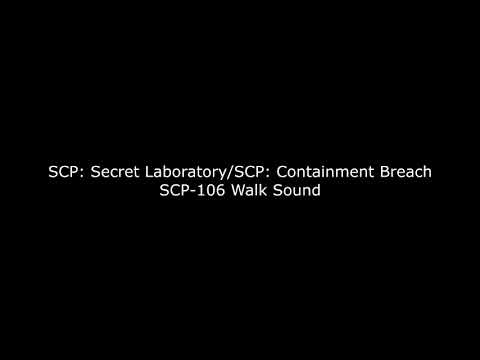 SCP: Secret Laboratory - SCP-106 Walk Sound