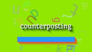 How to say "counterposting"! (High Quality Voices)