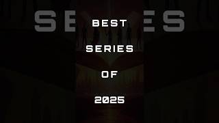 Best Series Of 2025