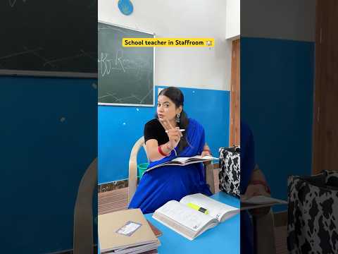 School teachers in Staffroom 🏫 #shorts #ytshorts #sejalgabashorts #teacherlife