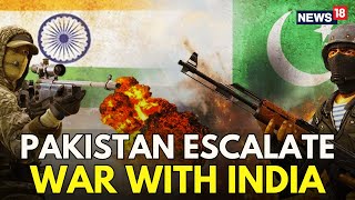 LIVE: India Pakistan War Begins ? | Pakistan Attacks India With Rockets & Missiles | World Watches