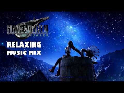 Final Fantasy 7 Remake OST Relaxing Music Mix