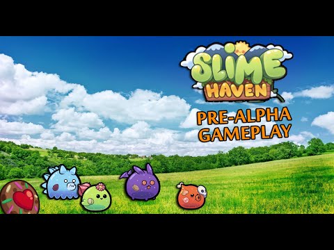 Slime Haven (Pre-Alpha) Gameplay