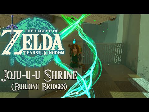Zelda Tears of the Kingdom Joju-u-u Shrine Walkthrough