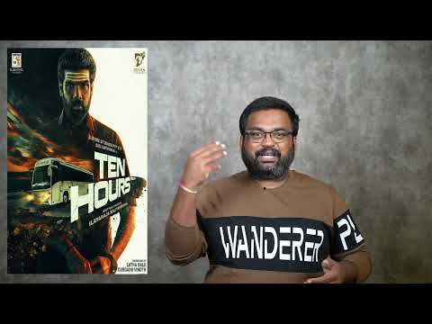 TEN HOURS review by prashanth