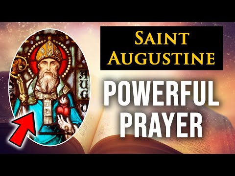 St. Augustine Prayer for Guidance & Deliverance