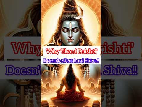 Why Lord Shiva is not effected by 'Shani Drishti'✨🧿💯#shorts#shiva#shanidev