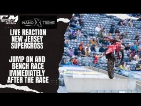 New Jersey Supercross Instant Reaction And Bench Racing Session! Live After Post Race Interviews