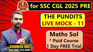 THE PUNDITS LIVE MOCK 11 - MATHS SOLUTIONS || DIXIT SIR