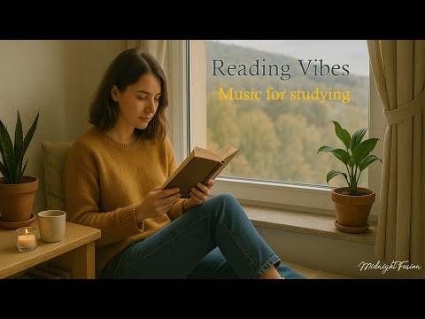 Reading Vibes - Melodies for Studying & deep focus
