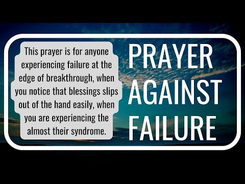 Prayer against Failure at the Edge of Breakthrough -Breakthrough Prayer