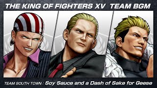 KOF XV｜BGM｜TEAM SOUTH TOWN