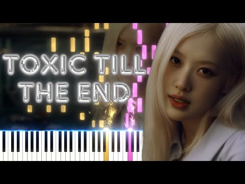 ROSÉ - toxic till the end