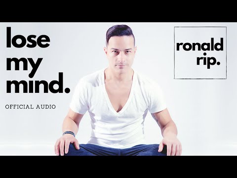 Ronald Rip - Lose My Mind